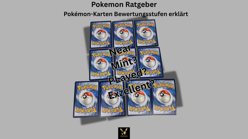 Pokémon-Karten Bewertungsstufen erklärt: Gem Mint bis Near Mint 2026